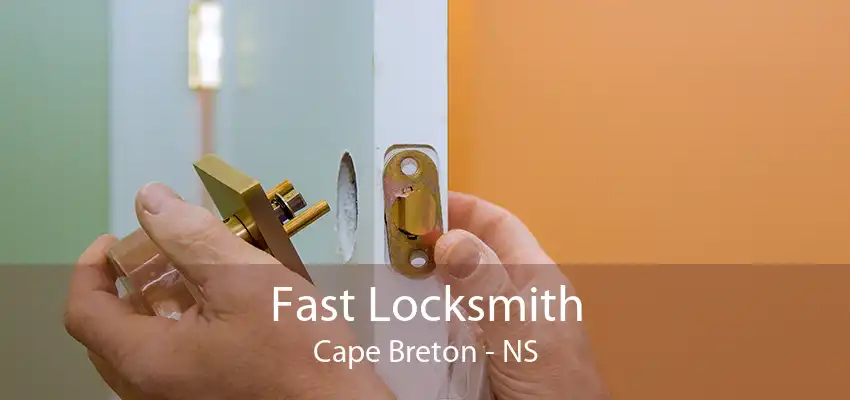 Fast Locksmith Cape Breton - NS