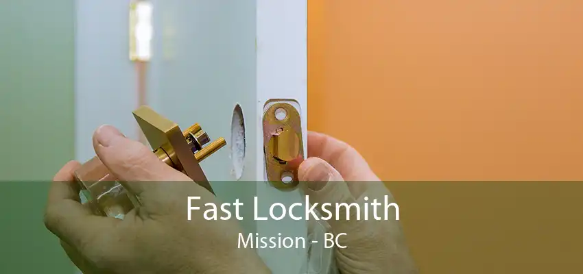 Fast Locksmith Mission - BC