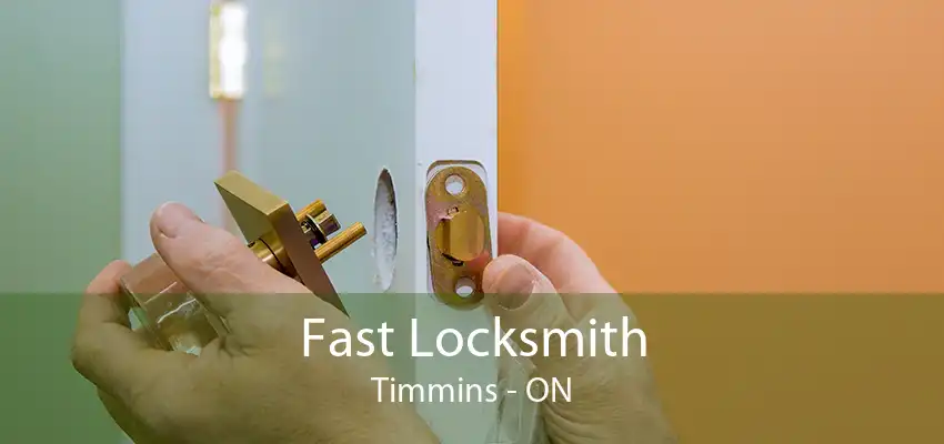 Fast Locksmith Timmins - ON