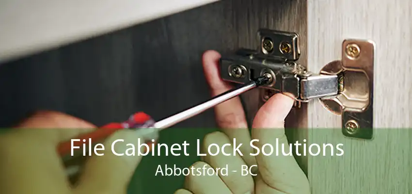 File Cabinet Lock Solutions Abbotsford - BC