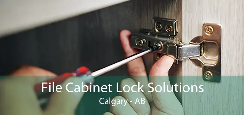 File Cabinet Lock Solutions Calgary - AB