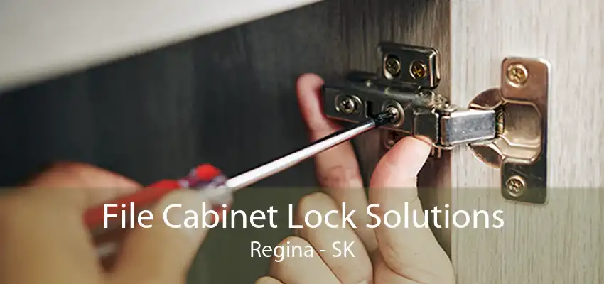 File Cabinet Lock Solutions Regina - SK