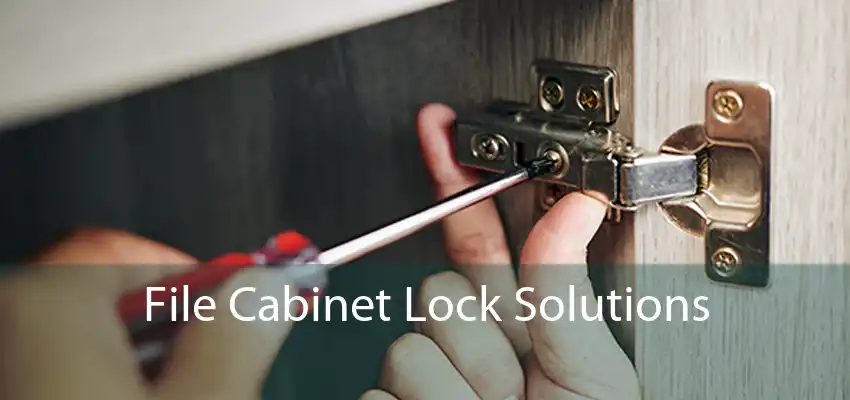 File Cabinet Lock Solutions 