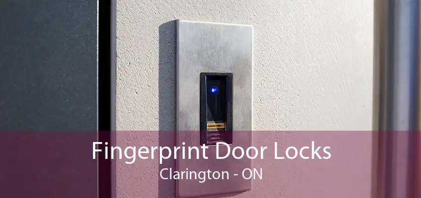 Fingerprint Door Locks Clarington - ON