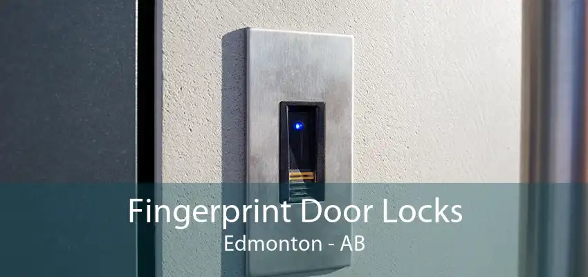 Fingerprint Door Locks Edmonton - AB