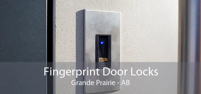 Fingerprint Door Locks Grande Prairie - AB