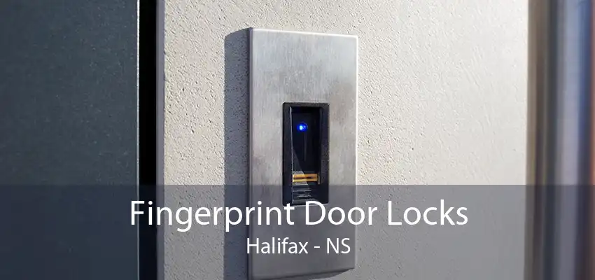 Fingerprint Door Locks Halifax - NS