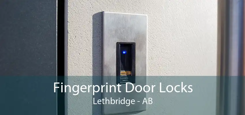 Fingerprint Door Locks Lethbridge - AB