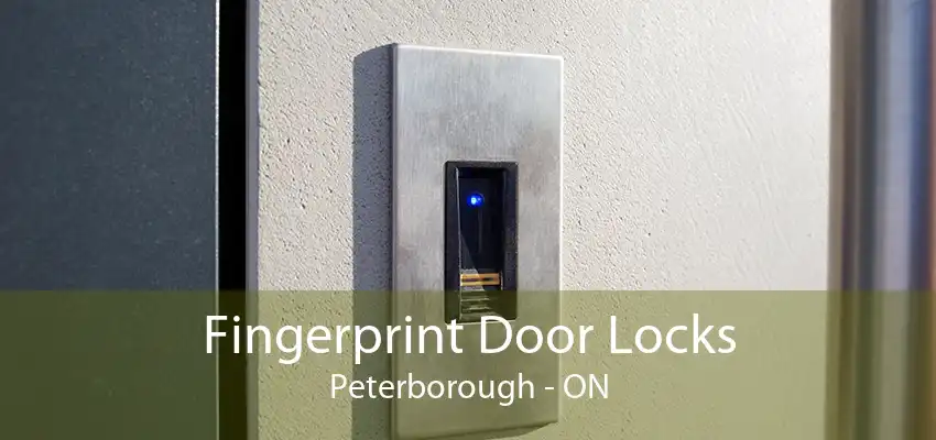 Fingerprint Door Locks Peterborough - ON