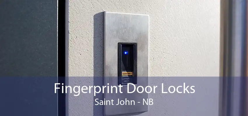 Fingerprint Door Locks Saint John - NB