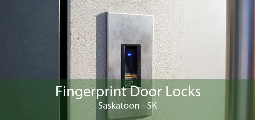 Fingerprint Door Locks Saskatoon - SK