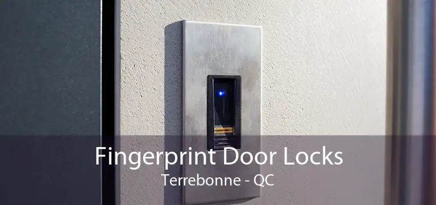 Fingerprint Door Locks Terrebonne - QC