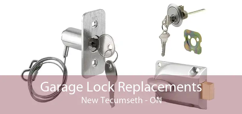 Garage Lock Replacements New Tecumseth - ON