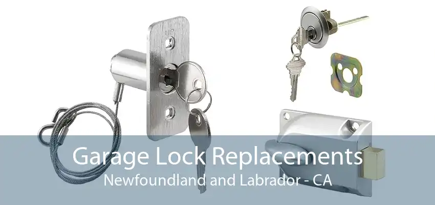 Garage Lock Replacements Newfoundland and Labrador - CA