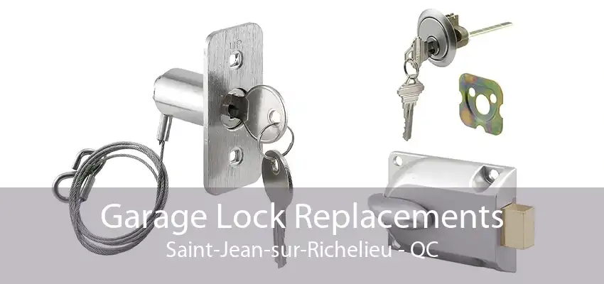 Garage Lock Replacements Saint-Jean-sur-Richelieu - QC