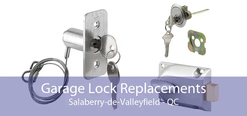 Garage Lock Replacements Salaberry-de-Valleyfield - QC