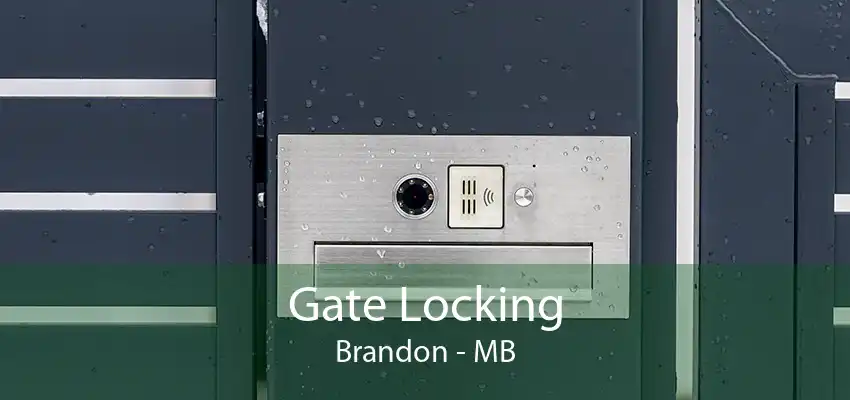 Gate Locking Brandon - MB