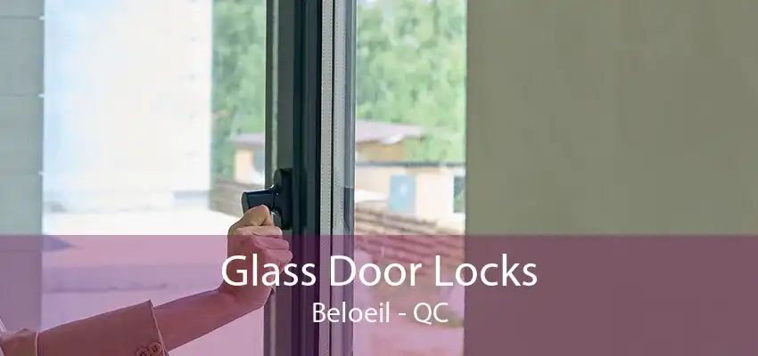 Glass Door Locks Beloeil - QC