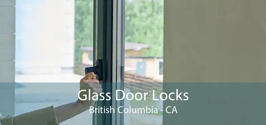 Glass Door Locks British Columbia - CA