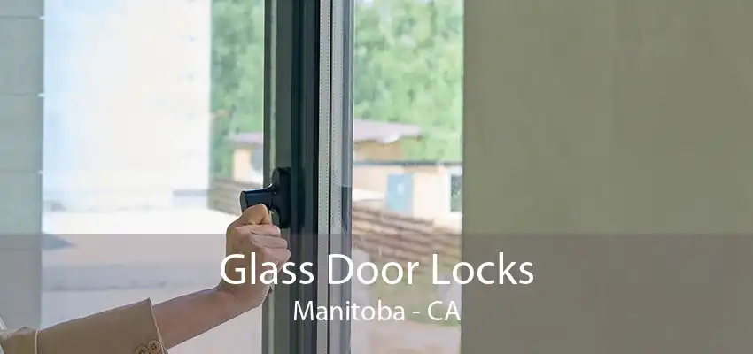 Glass Door Locks Manitoba - CA