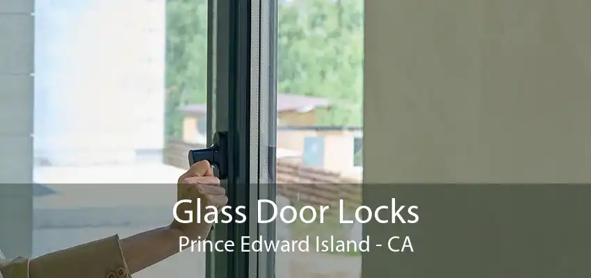 Glass Door Locks Prince Edward Island - CA