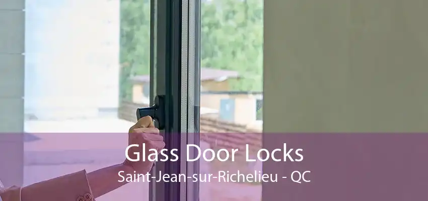 Glass Door Locks Saint-Jean-sur-Richelieu - QC