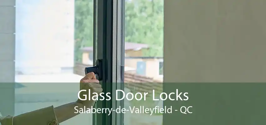 Glass Door Locks Salaberry-de-Valleyfield - QC