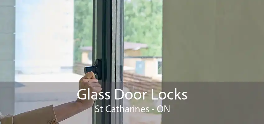 Glass Door Locks St Catharines - ON