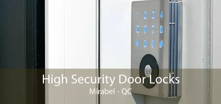 High Security Door Locks Mirabel - QC