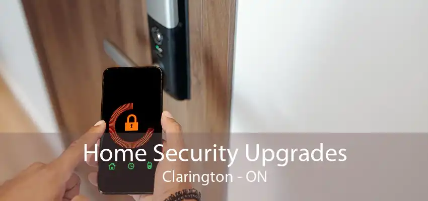 Home Security Upgrades Clarington - ON