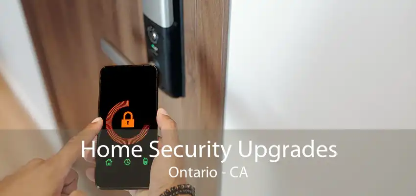 Home Security Upgrades Ontario - CA