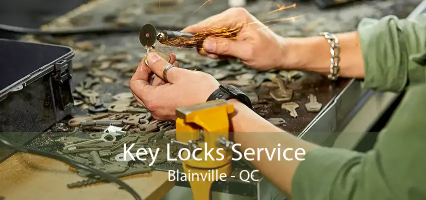 Key Locks Service Blainville - QC