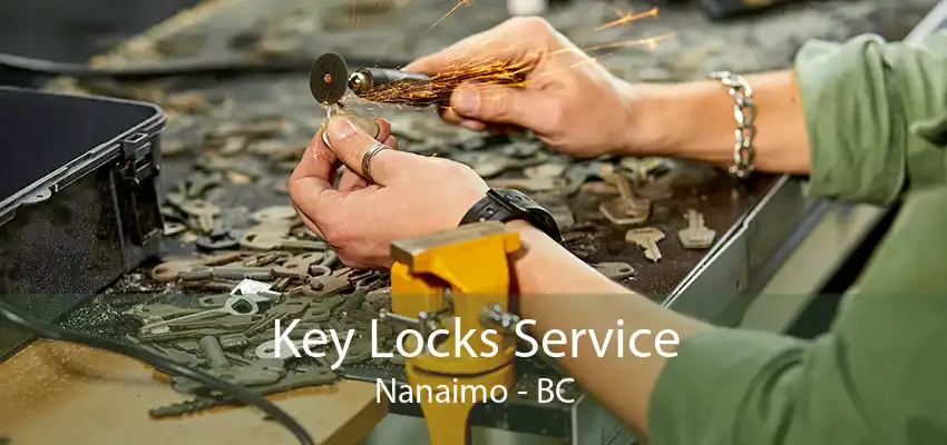 Key Locks Service Nanaimo - BC