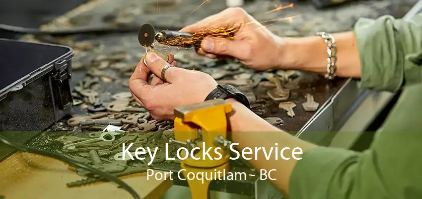 Key Locks Service Port Coquitlam - BC