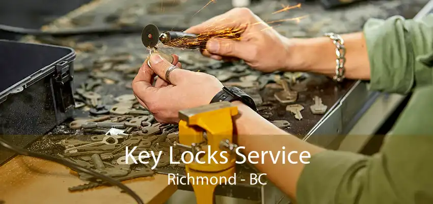 Key Locks Service Richmond - BC