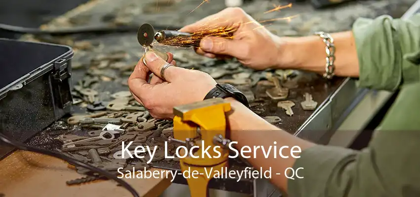 Key Locks Service Salaberry-de-Valleyfield - QC