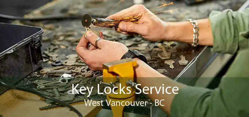 Key Locks Service West Vancouver - BC