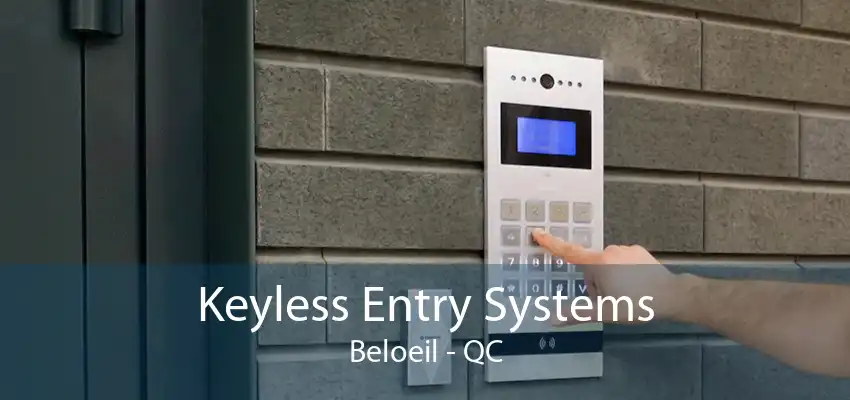 Keyless Entry Systems Beloeil - QC