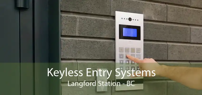 Keyless Entry Systems Langford Station - BC