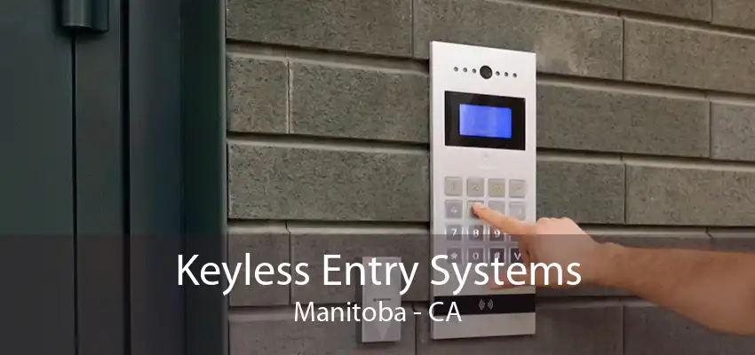 Keyless Entry Systems Manitoba - CA