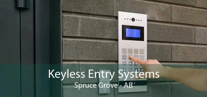 Keyless Entry Systems Spruce Grove - AB