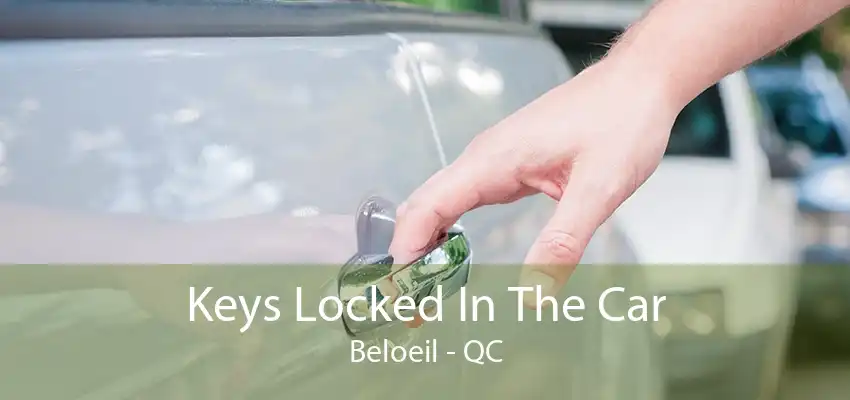 Keys Locked In The Car Beloeil - QC