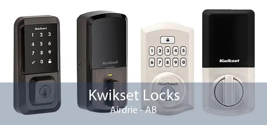 Kwikset Locks Airdrie - AB