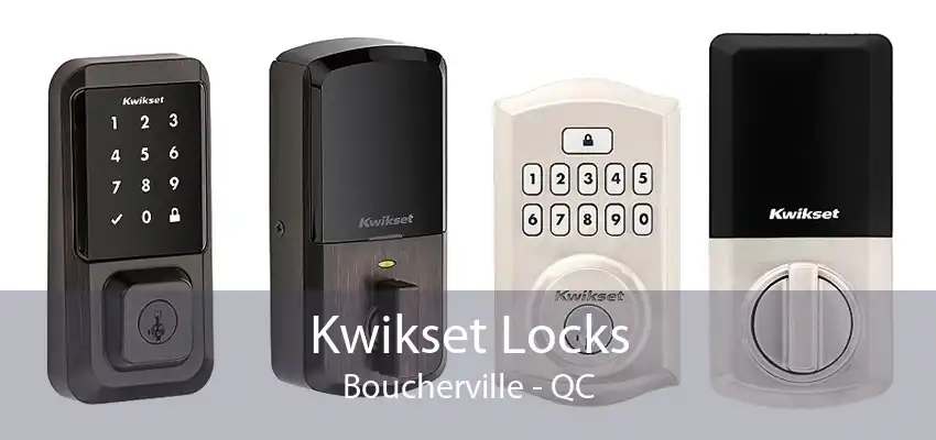 Kwikset Locks Boucherville - QC