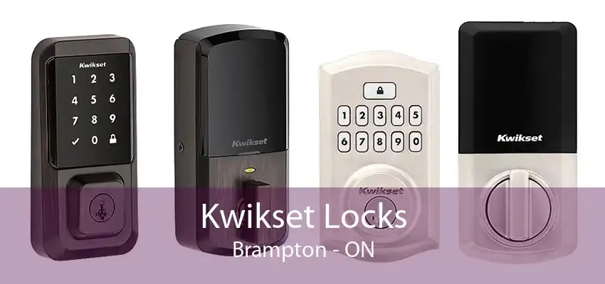 Kwikset Locks Brampton - ON