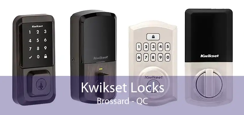 Kwikset Locks Brossard - QC