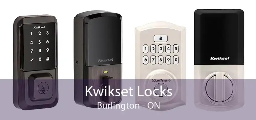 Kwikset Locks Burlington - ON