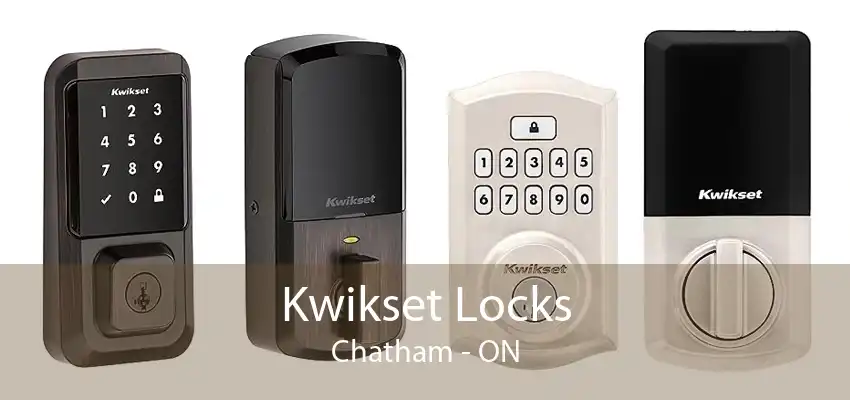 Kwikset Locks Chatham - ON