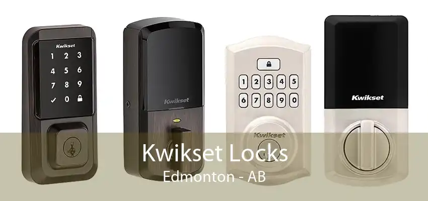 Kwikset Locks Edmonton - AB