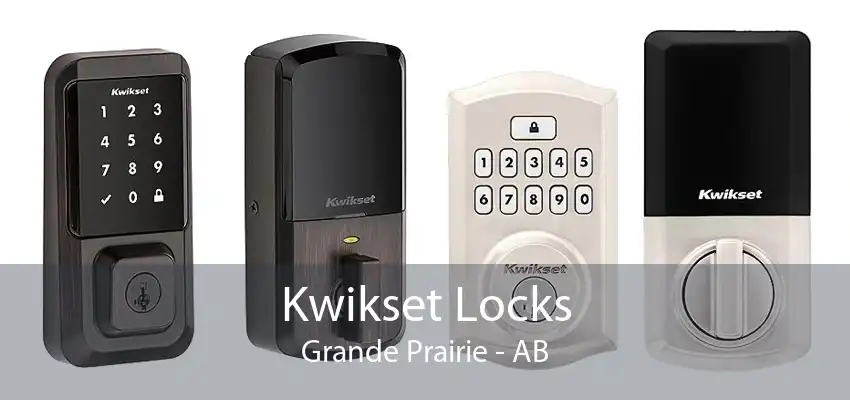 Kwikset Locks Grande Prairie - AB